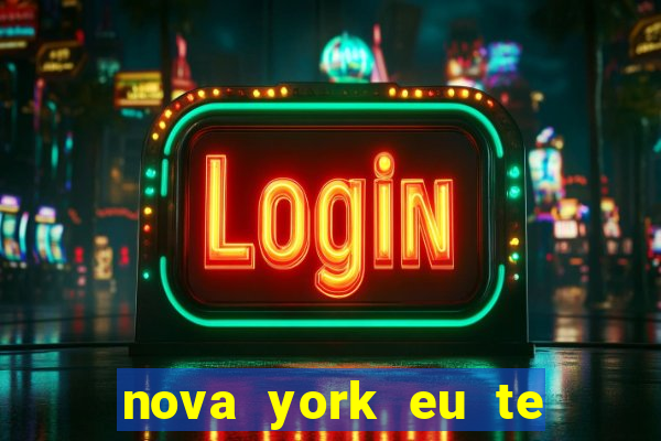 nova york eu te amo filme completo dublado